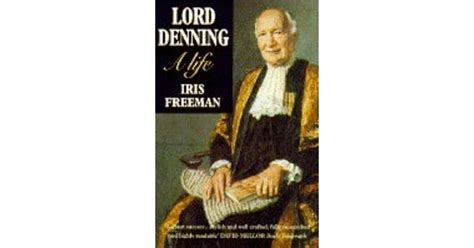 Lord Denning: A Life by Iris Freeman