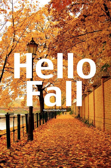 Hello Fall Pictures, Photos, and Images for Facebook, Tumblr, Pinterest, and Twitter