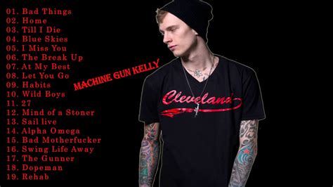 Machine Gun Kelly Top Playlist Songs - Top Of MGK - MGK's Greatest Hits Collection 2018 - YouTube