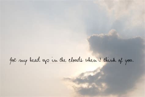 Head In The Clouds Quotes. QuotesGram