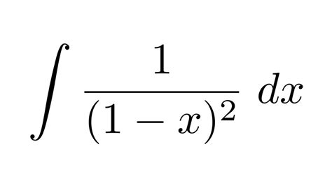 Integral of 1&(1-x)^2 - YoutuBeRandom