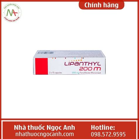 Thuốc Lipathyl 200 mg công dụng, liều dùng, giá bán.