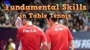 Top 10 Fundamental Skills for Modern Table Tennis - PingSunday