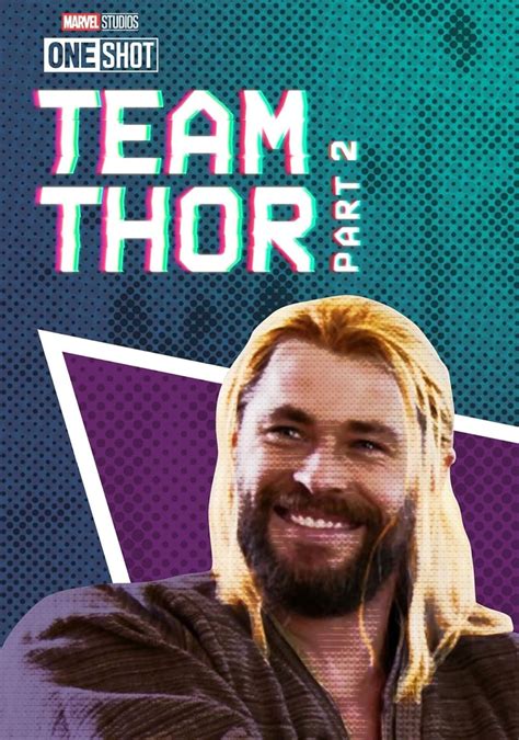 Team Thor: Part 2 (Video 2017) - IMDb