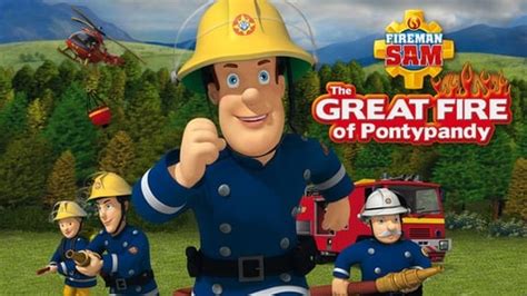 Fireman Sam: The Great Fire of Pontypandy (2010) — The Movie Database ...