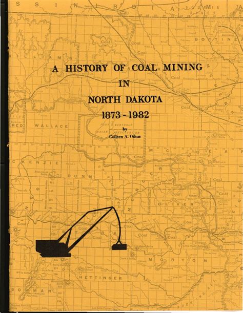 A History of Coal Mining in North Dakota - Department of Mineral ...