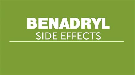 Benadryl Side Effects | SideEffects.com