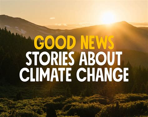 The Latest Good News Stories About Climate Change - Reuseabox