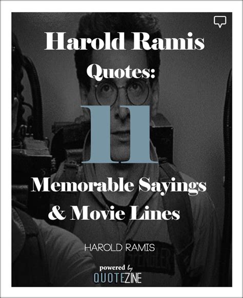 Harold Ramis Quotes: 11 Memorable Sayings & Movie Lines