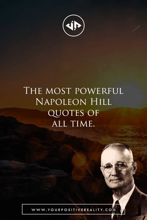 The Most Powerful Napoleon Hill Quotes of All Time