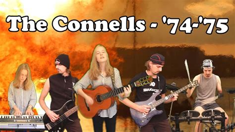 The Connells - '74-'75 (Full Cover Collaboration) - YouTube