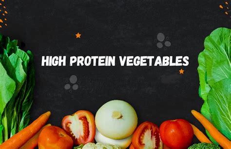 HIGH PROTEIN VEGETABLES