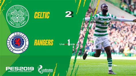 Celtic 2-1 Rangers Full Highlight Video – Premiership 2019