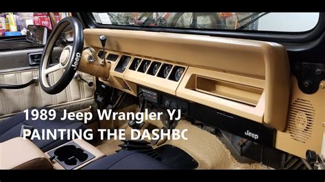 Jeep Wrangler Dashboard Painting - 1989 YJ - YouTube