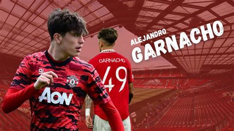 Alejandro Garnacho Profile Magic Skills, Goals & Assists - HD - YouTube