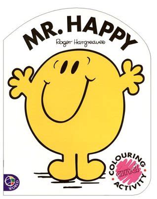 Mr. Happy: Coloring & Activity by Roger Hargreaves — Reviews, Discussion, Bookclubs, Lists