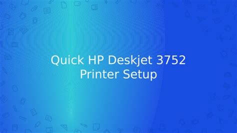 Quick HP Deskjet 3752 Printer Setup & Installation! by williamchris - Issuu