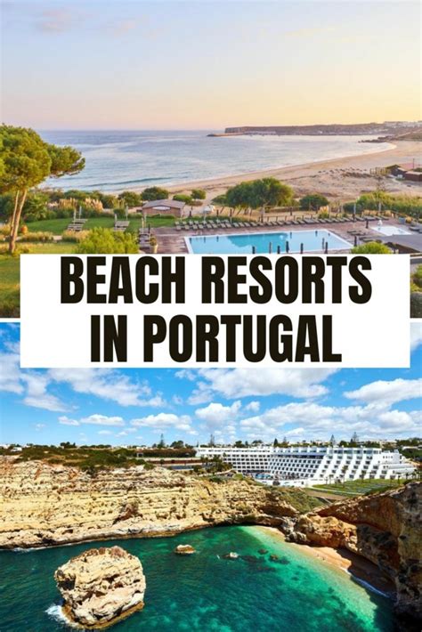 15 Best Beach Resorts in Portugal - Jones Around The World