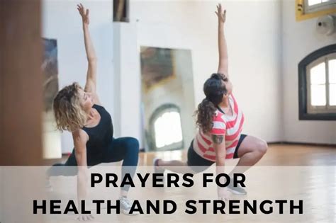 25 Empowering Prayers for Health and Strength - Strength in Prayer