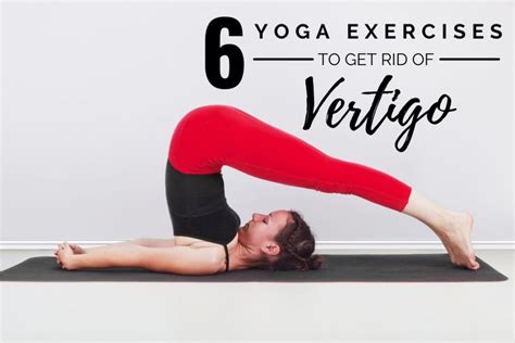 6 Simple Yoga and Pranayama Exercises to Get Rid of Vertigo - Fitsri Yoga