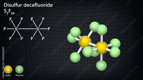 Disulfur decafluoride (formula S2F10 or F10S2) is a colorless volatile ...