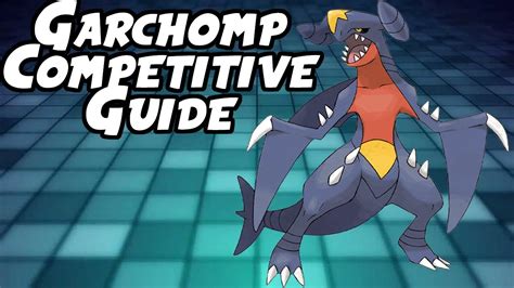 Garchomp VGC & Singles Competitive Guide - YouTube