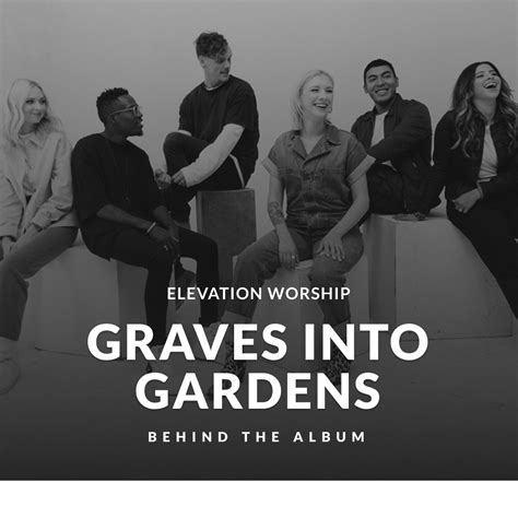 Elevation Worship 'Graves Into Gardens' | Behind The Album — lead ...