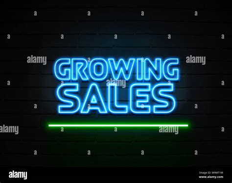 Growing Sales neon sign - Glowing Neon Sign on brickwall wall - 3D ...