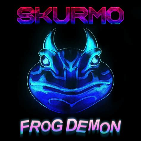 Skurmo - Frog Demon | iHeart