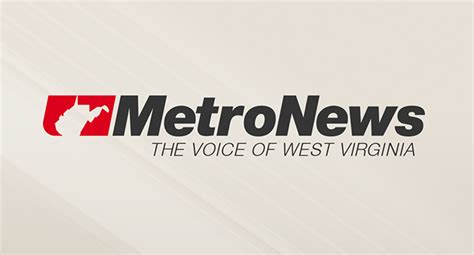 Wv Metro News: Serving the people of West Virginia