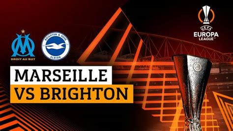 Marseille vs Brighton Full Match - Europa League 2023