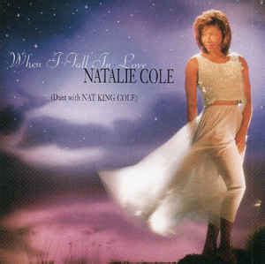 Natalie Cole Duet With Nat King Cole - When I Fall In Love (1996, CD ...