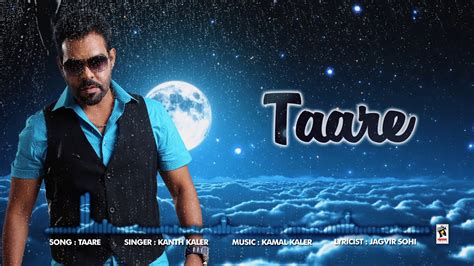 TAARE (Full Song) | KANTH KALER | New Punjabi Songs 2017 | AMAR AUDIO ...