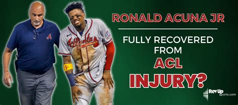 Has Ronald Acuna Jr Fully Recovered From His Injury? | | RevUp Sports