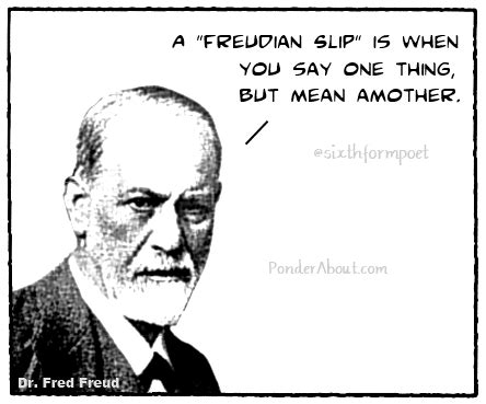 Funny Freudian Slip Quotes - ShortQuotes.cc