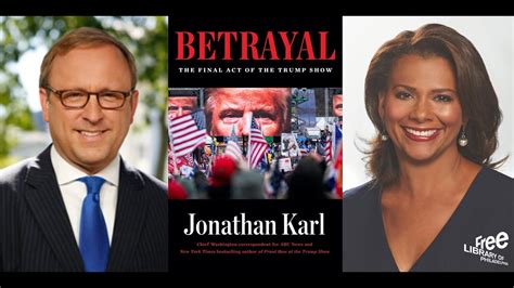 Jonathan Karl | Betrayal: The Final Act of the Trump Show - YouTube