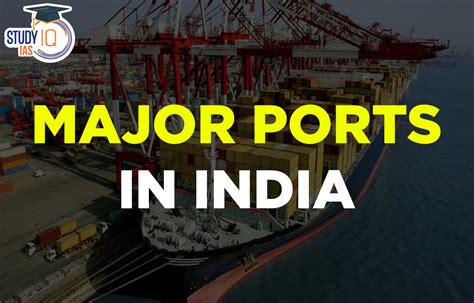 Major Ports in India List, Map, Names, Location, PDF