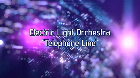 Electric Light Orchestra - "Telephone Line" HQ/With Onscreen Lyrics! - YouTube