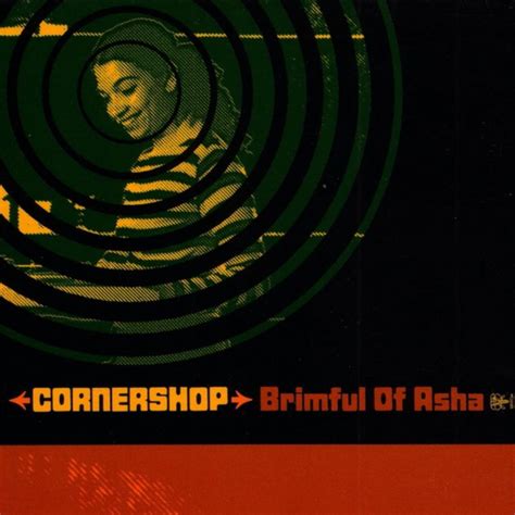 Cornershop - Brimful of Asha の歌詞 |Musixmatch