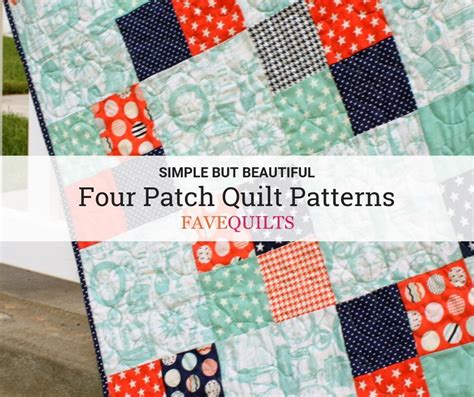 11 Four Patch Quilt Patterns | FaveQuilts.com