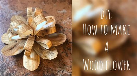 Wood Flowers - How to Make Wood Flowers - YouTube