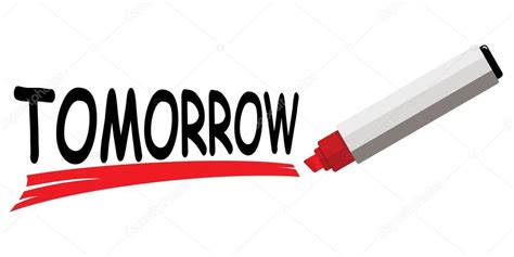 Red marker underlining word tomorrow — Stock Vector © cosadeposit #46885095