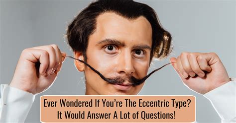 How Eccentric Are You? - Quiz