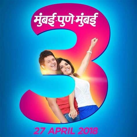 Mumbai Pune Mumbai 3 Marathi Movie Starcast Songs Wiki Trailer Promo