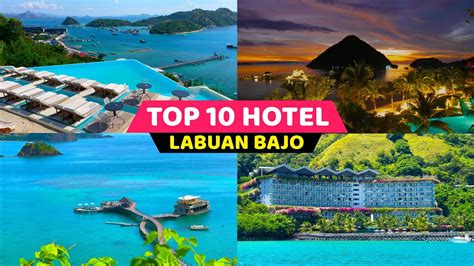 TOP 10 HOTEL LABUAN BAJO | Hotel bagus dari yang murah sampai yang mewah! - YouTube