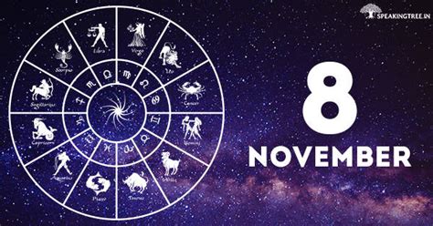 8th November: Your horoscope