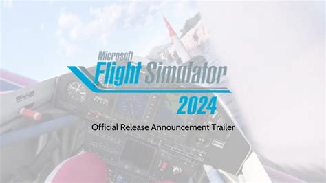 Microsoft has announced Microsoft Flight Simulator 2024 - MSFS2024 ...