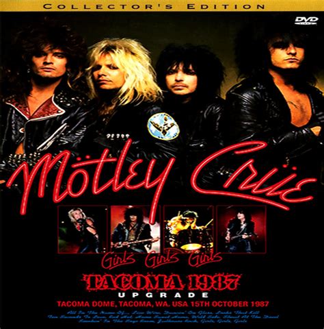 Motley Crue Live Girls Girls Girls Tour in Tacoma 1987 dvd/Only For ...