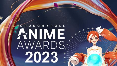 CRUNCHYROLL REVEALS CATEGORIES FOR THE 2023 ANIME AWARDS IN CELEBRATION ...