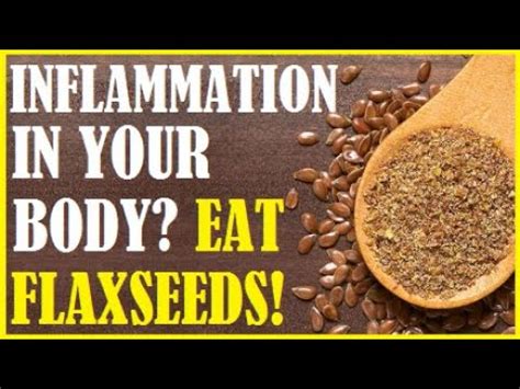 Inflammation In Your Body? Eat Flax Seeds! - YouTube